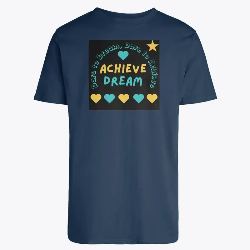 Dare to Dream, Dare to Achieve (Black)