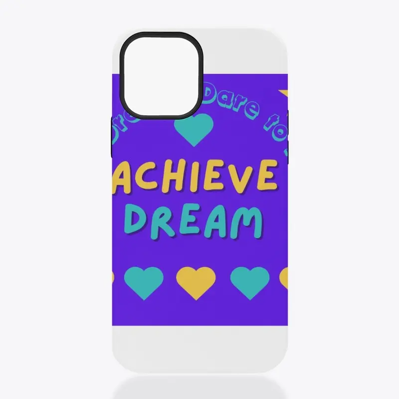 Dare to Dream, Dare to Achieve - purple